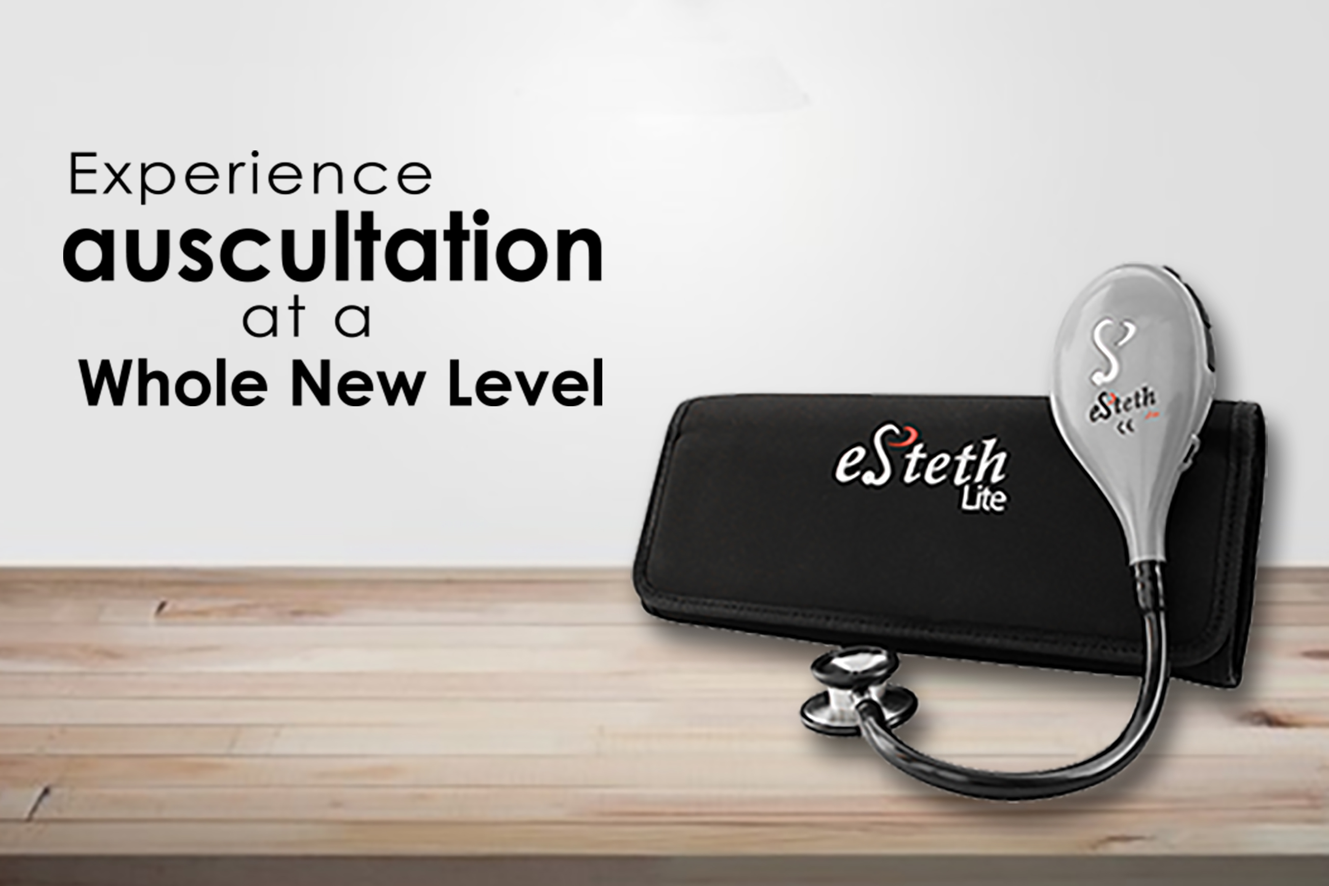 Advancements in eSteth Digital Stethoscope to further enhance health providers’ capacity to diagnose and expand their reach.