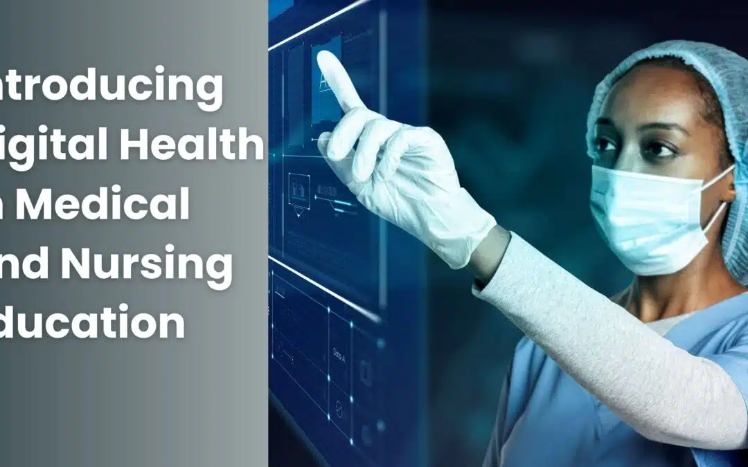 Introducing Digital Health in Medical and Nursing Education