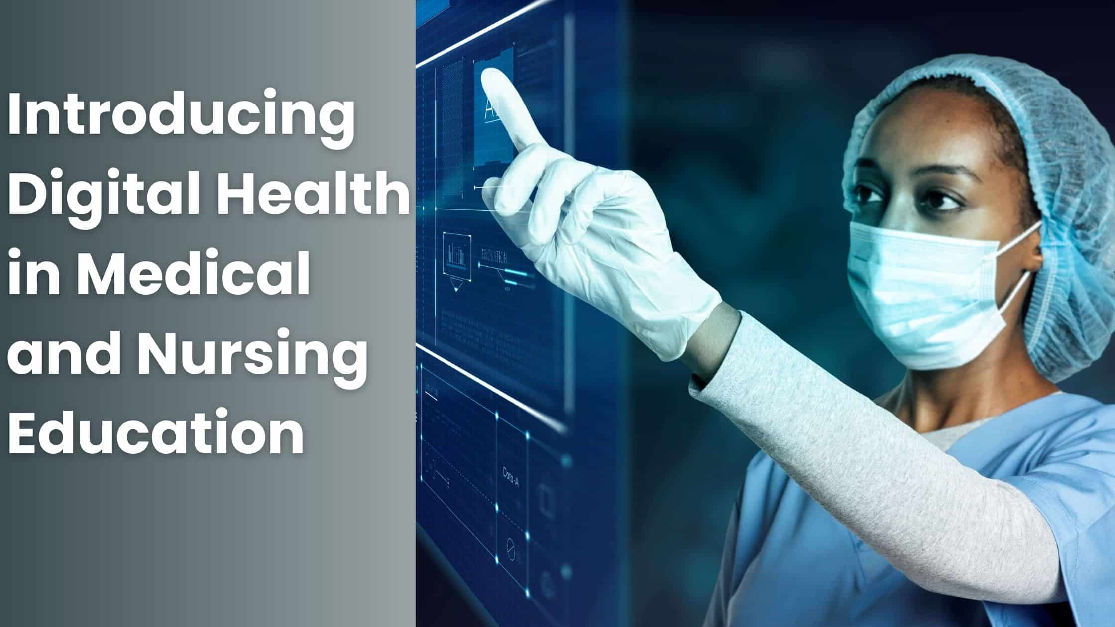 Introducing Digital Health in Medical and Nursing Education