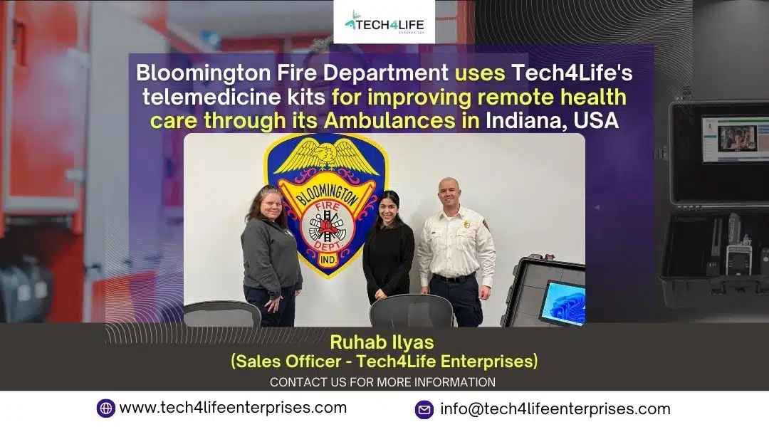 Bloomington Fire Department uses Tech4Life’s telemedicine kits for improving remote health care through its Ambulances in Indiana, USA.