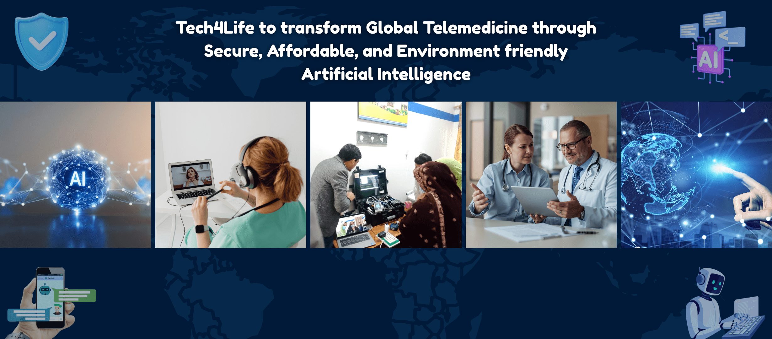 Tech4Life to transform Global Telemedicine through Secure, Affordable, and Environment friendly Artificial Intelligence